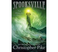 The Howling Ghost: Volume 2 (Spooksville)