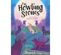 The Howling Stones : (Grey Chapter Reader)