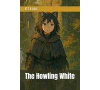 The Howling White (The Sky We Found)