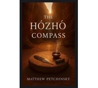 The Hózhó Compass (Earthkeeper's)