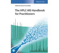 The HPLC-MS Handbook for Practitioners