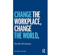 The HR (R)Evolution: Change the Workplace, Change the World