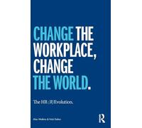 The HR (R)Evolution: Change the Workplace, Change the World