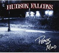The Hudson Falcons - Peace of Mind