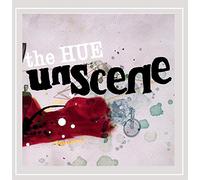 The Hue - Unscene