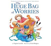 The Huge Bag of Worries