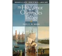 The Huguenot Chronicles Trilogy