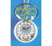The Huguenots of London