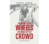 The Hum of the Wheels, the Roar of the Crowd: Five Cycling Shaw Brothers from Woolloomooloo