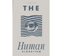 The Human Algorithm: Why Culture, Creativity, and Connection Are the Last Things AI Can't Replace