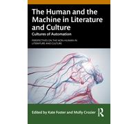 The Human and the Machine in Literature and Culture : Cultures of Automation