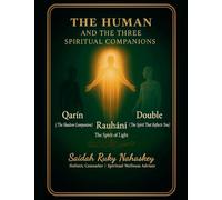 THE HUMAN AND THE THREE SPIRITUAL COMPANIONS