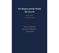 The Human and the World He lives in