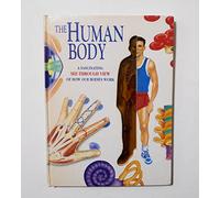 The Human Body Book: A Fascinating See-Through View of How Our Bodies Work