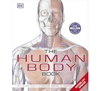 The Human Body Book – DK Human Body Guides – Dorling Kindersley