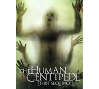 The Human Centipede - First Sequence