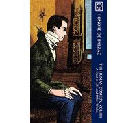 The Human Comedy, Vol. III: A Start in Life and Other Works (Noumena Classics): 3