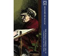 The Human Comedy, Vol. IV: A Second Home and Other Works (Noumena Classics): 4