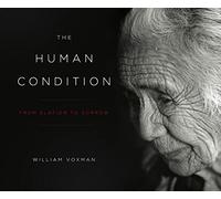 The Human Condition: From Elation To Sorrow