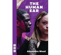 The Human Ear (NHB Modern Plays)