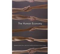 The Human Economy: A Citizen's Guide