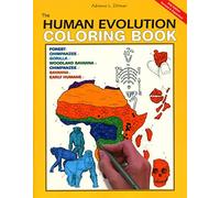 The Human Evolution Coloring Book [Second Edition]: A Colouring Book (Coloring Concepts)