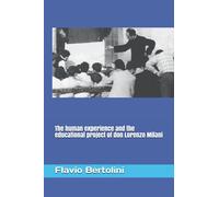 The human experience and the educational project of don Lorenzo Milani