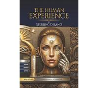THE HUMAN EXPERIENCE: TRANSCENDENCE