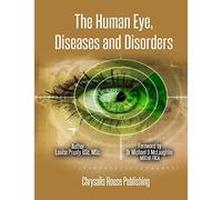 The Human Eye, Diseases and Disorders.