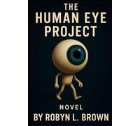 The Human Eye Project