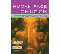 The Human Face of Church: A Social Psychology and Pastoral Theology Resource for Pioneer and Traditional Ministry
