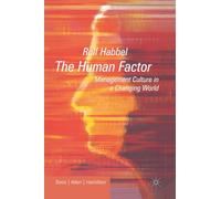 The Human Factor : Management Culture in a Changing World