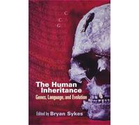 The Human Inheritance – Genes, Language, and Evolution – Oxford University Press