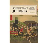 The Human Journey: A Concise Introduction to World History