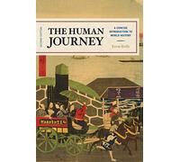 The Human Journey: A Concise Introduction to World History