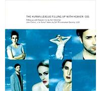 The Human League - Filling Up With Heaven