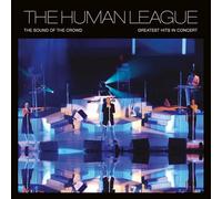 The Human League - Sound Of The Crowd - Greatest Hits Live In Concert