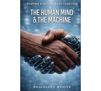 The Human Mind & The Machine: Understanding AI, Innovation, and the Future of Work
