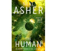 The Human: Neal Asher (Rise of the Jain, 3)