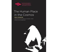 The Human Place in the Cosmos