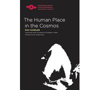 The Human Place in the Cosmos (Studies in Phenomenology & Existential Philosophy)
