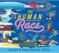 The Human Race: A history of record-breakers