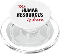 The Human Resources is here - Funny PopSockets PopGrip for MagSafe