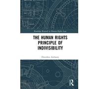 The Human Rights Principle of Indivisibility