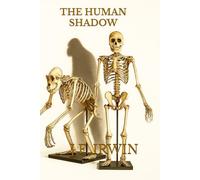 The Human Shadow: How Our Evolution Shaped the Wild World
