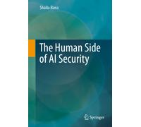 The Human Side of AI Security