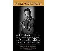 The Human Side of Enterprise, Annotated Edition by Mcgregor, Douglas (2006) Hardcover