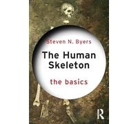 The Human Skeleton: The Basics – Routledge