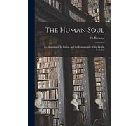 The Human Soul: Its Movements, Its Lights, and the Iconography of the Fluidic Invisible