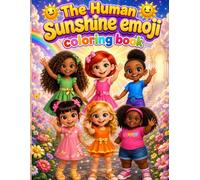 The Human Sunshine Emoji Coloring Book